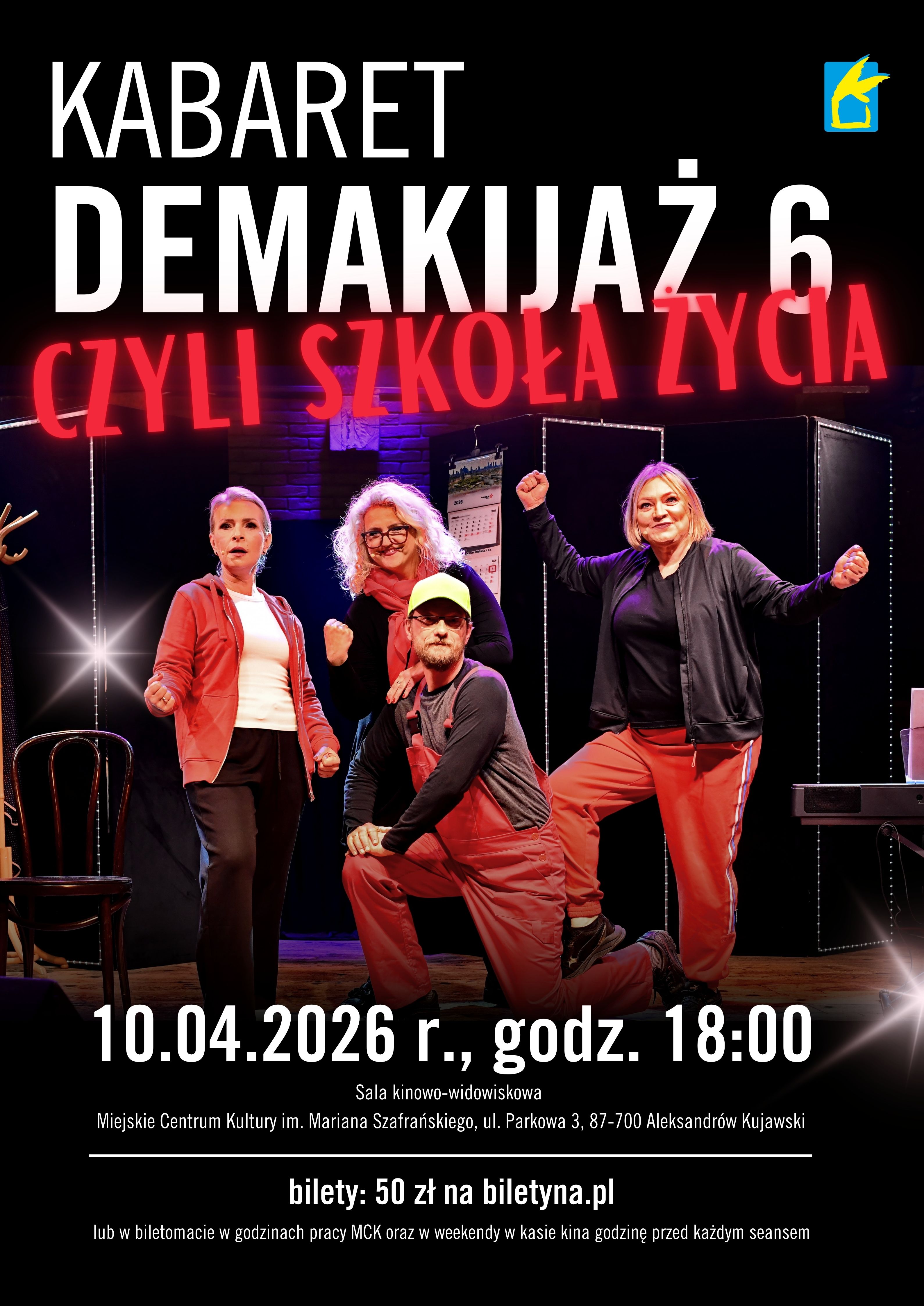 Kabaret Demakijaż 6 czyli Szkoła Życia